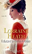 Il duca e la dama in rosso: I Grandi Romanzi Storici Special (Scandali a St. James's Vol. 3) (Italian Edition)