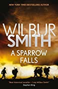 A Sparrow Falls (The Courtney Series: The When The Lion Feeds Trilogy Book 3)