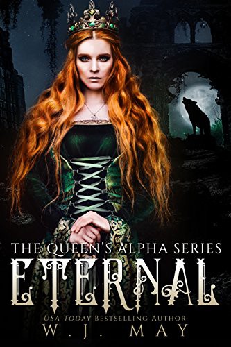 Eternal (The Queen's Alpha #1)