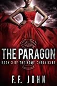 The Paragon: Book 3 of The Nome Chronicles