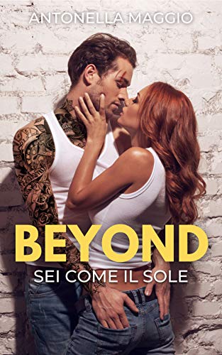 Beyond: Sei come il sole (Black Jack Vol. 3) (Italian Edition)