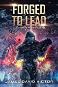 Forged to Lead (Jack Forge, Fleet Marine Book 3)