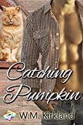 Catching Pumpkin (2 Hearts Rescue Book 5)