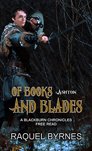 Of Books and Blades: A Blackburn Chronicles Free Read