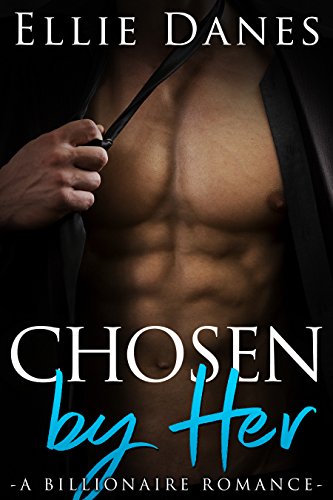 Chosen by Her: Book 1