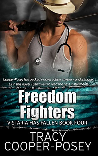 Freedom Fighters (Vistaria Has Fallen Book 4)