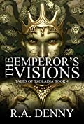 The Emperor's Visions (Tales of Tzoladia Book 4)