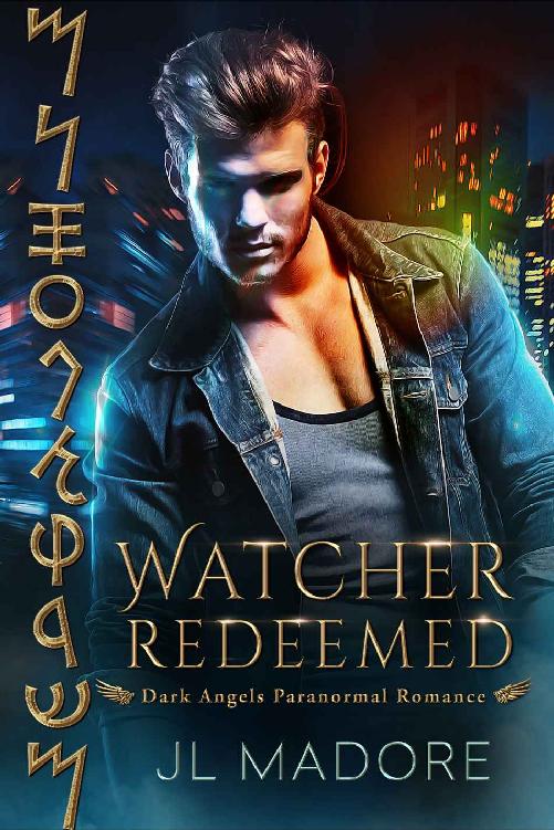 Watcher Redeemed: Dark Angels Paranormal Romance (Watcher of the Gray Book 2)