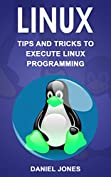 Linux: Tips and Tricks to Execute Linux Programming