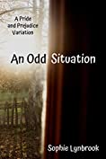 An Odd Situation: A Pride and Prejudice Variation