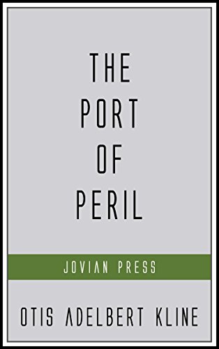 The Port of Peril