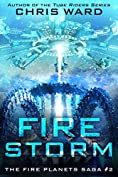 Fire Storm (The Fire Planets Saga Book 2)