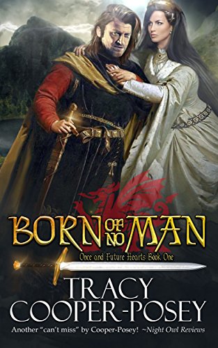 Born of No Man (Once and Future Hearts Book 1)