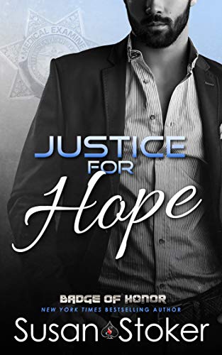 Justice for Hope (Badge of Honor: Texas Heroes Book 12)