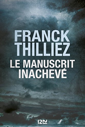 Le Manuscrit inachev&eacute;: Thriller (French Edition)