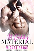 Not Daddy Material: Billionaire Contract Series