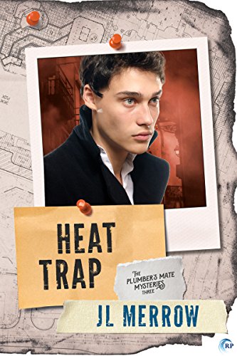 Heat Trap (The Plumber's Mate Mysteries Book 3)