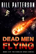 Dead Men Flying (Riddled Space Book 3)