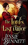 The Lord&rsquo;s Last Dance (The BainBridge - Love &amp; Challenges) (The Regency Romance Story)