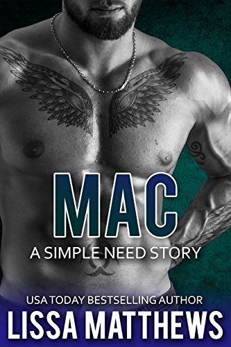 Mac: A Simple Need Story