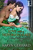 Love with a Notorious Rake (Men of Wollstonecraft Hall Book 3)