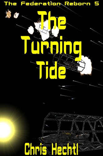 The Turning Tide (The Federation Reborn Book 5)