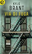 Via di fuga (eLit) (Italian Edition)