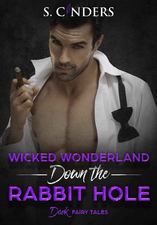 Wicked Wonderland: Down the Rabbit Hole (Dark Fairy Tales Book 4)