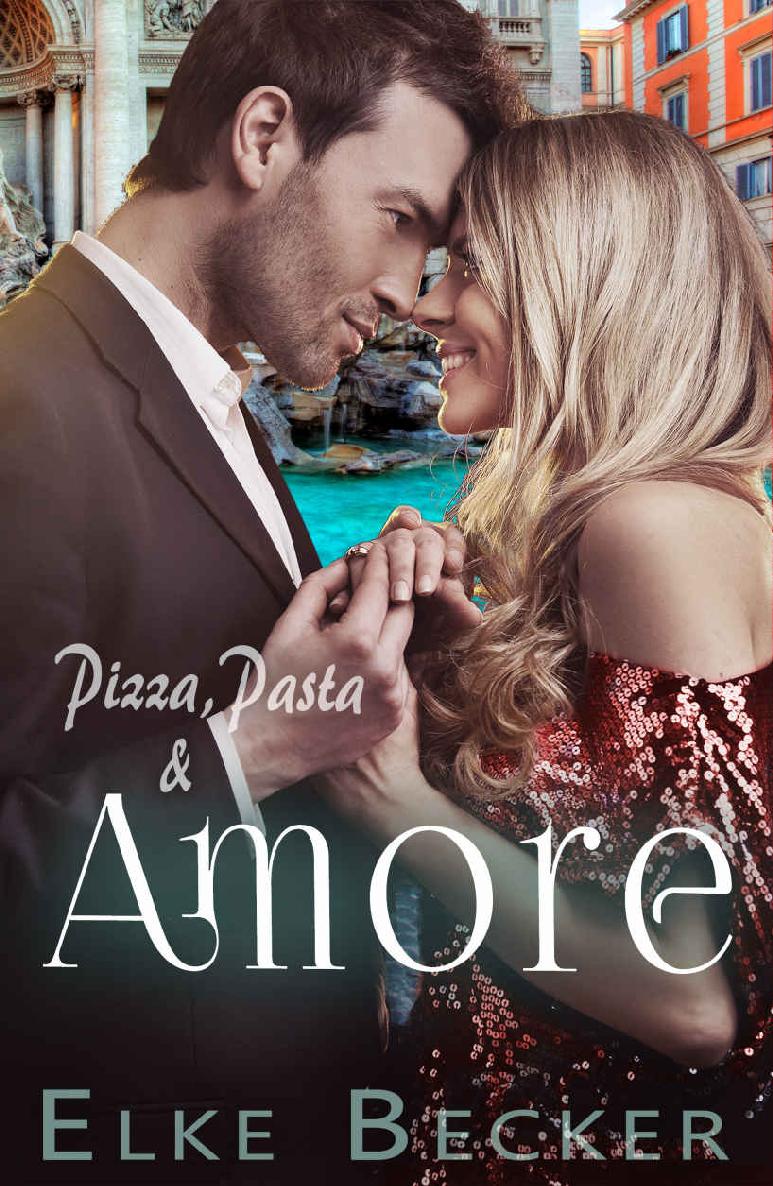 Pizza, Pasta & Amore (German Edition)