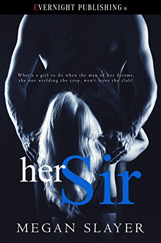 Her Sir (The Underground Book 1)