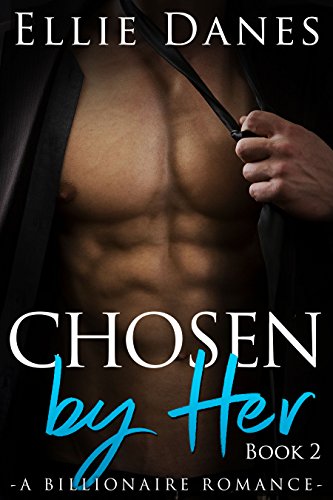 Chosen by Her: Book 2