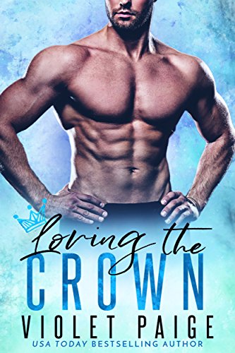 Loving the Crown (Tempting the Crown Series)