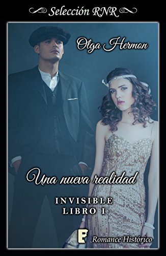 Una nueva realidad (Bilog&iacute;a Invisible 1) (Spanish Edition)