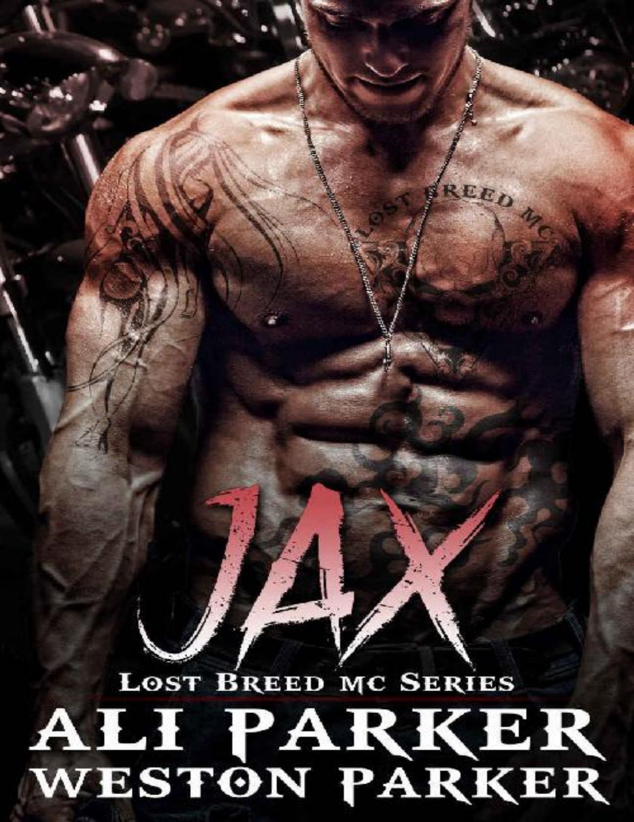 Jax: (A Gritty Bad Boy MC Romance) (The Lost Breed MC Book 3)