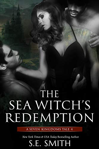 The Sea Witch&rsquo;s Redemption: Seven Kingdoms Tale 4 (The Seven Kingdoms)