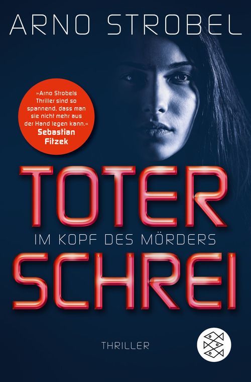 Im Kopf des Mörders - Toter Schrei: Thriller (German Edition)