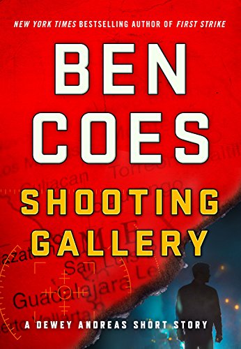Shooting Gallery: A Dewey Andreas Short Story (Kindle Single) (A Dewey Andreas Novel)