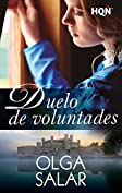 Duelo de voluntades (HQ&Ntilde;) (Spanish Edition)