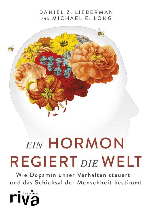 Ein Hormon regiert die Welt (riva PREMIUM) (German Edition)