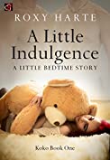 A Little Indulgence (Little Bedtime Story - Koko Book 1)