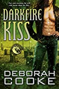 Darkfire Kiss: A Dragonfire Novel (The Dragonfire Novel Book 7)