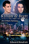 Kylian and Brett: An Urban Fantasy