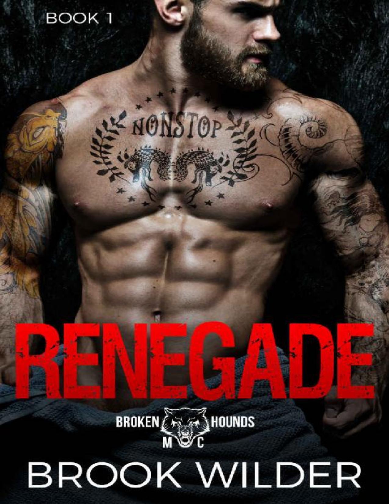 Renegade (Broken Hounds MC Book 1)