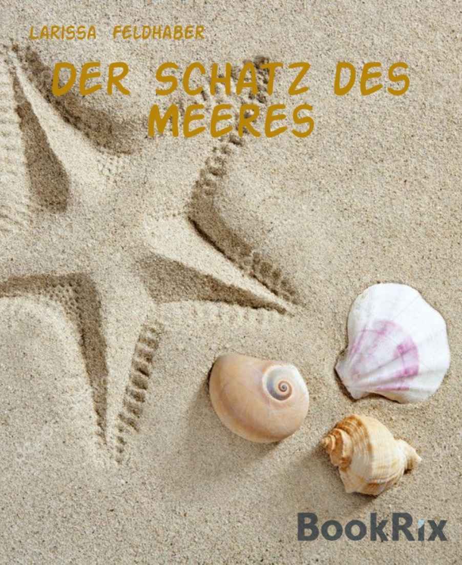 Der Schatz des Meeres (German Edition)