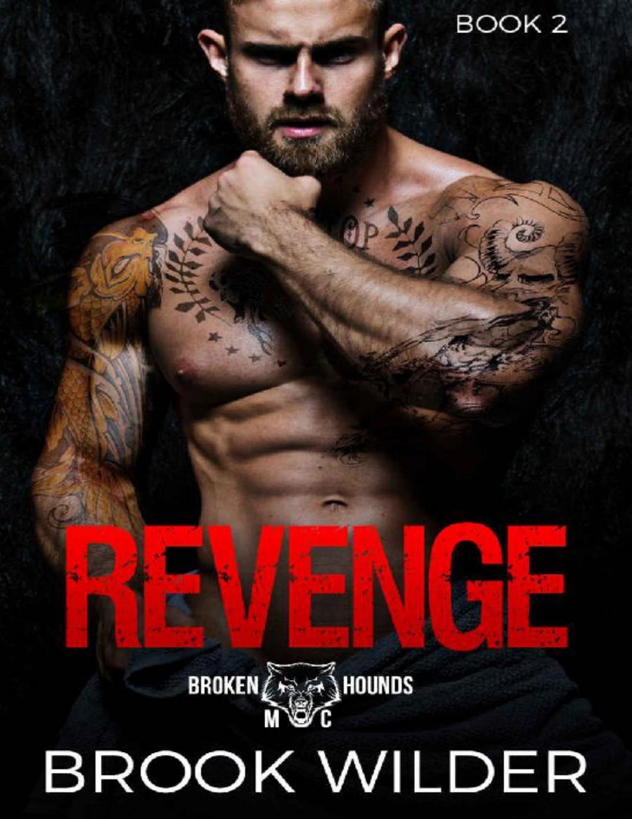 Revenge (Broken Hounds MC Book 2)
