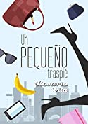 Un peque&ntilde;o traspi&eacute; (Spanish Edition)