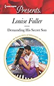 Demanding His Secret Son: A Secret Baby Romance (Secret Heirs of Billionaires Book 3690)