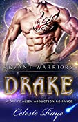 Drake: Revant Warriors (A Sci-Fi Alien Abduction Romance)
