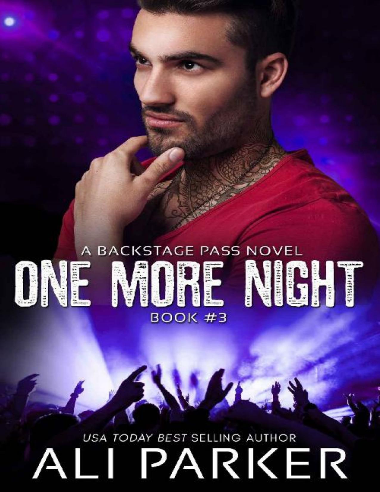 One More Night #3: Backstage Pass #3