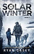 A Solar Winter: A Post-Apocalyptic EMP Thriller (Into the Dark Book 4)